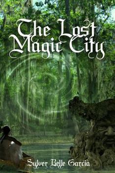 Paperback The Lost Magic City Book