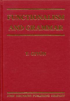 Paperback Functionalism and Grammar Book