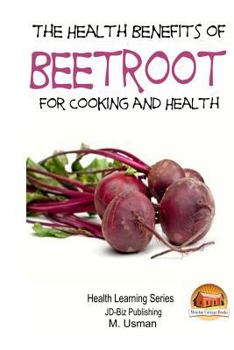 Paperback Health Benefits of Beetroot Book