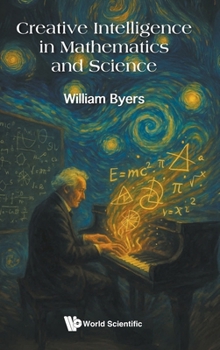 Hardcover Creative Intelligence in Mathematics and Science Book
