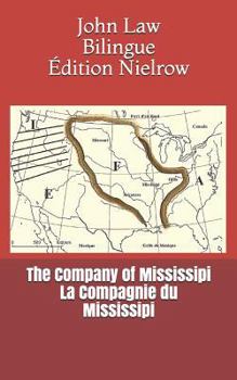 Paperback The Company of Mississipi - La Compagnie Du Mississipi Book