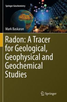 Paperback Radon: A Tracer for Geological, Geophysical and Geochemical Studies Book