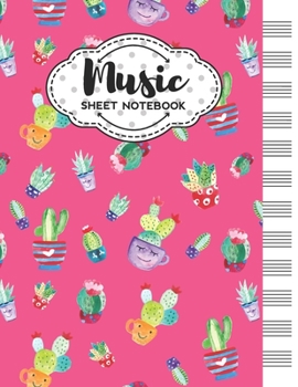 Paperback Music Sheet Notebook: Blank Staff Manuscript Paper with Funny Cactus Themed Cover Design Book