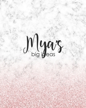 Paperback Mya's Big Ideas: Personalized Notebook - 8x10 Lined Women's Journal Book