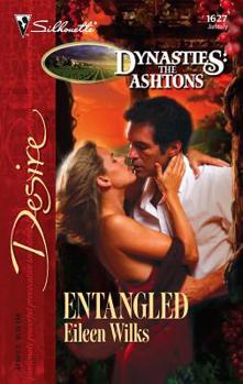 Entangled - Book #1 of the Dynasties: The Ashtons