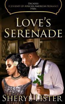 Love's Serenade - Book #3 of the Decades: A Journey of African American Romance
