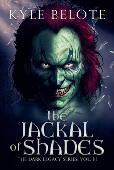 The Jackal of Shades (Dark Legacy)