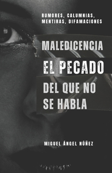 Paperback Maledicencias: El pecado del que no se habla [Spanish] Book