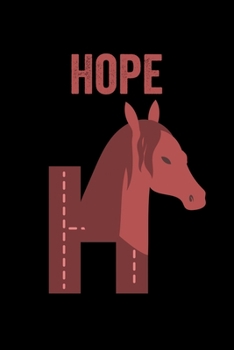 Hope: Journal (Diary, Notebook) Personalized Custom Name Alphabet Horse Birthday Gift for Girls