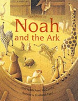 Hardcover The Story of Noah and the Ark Book