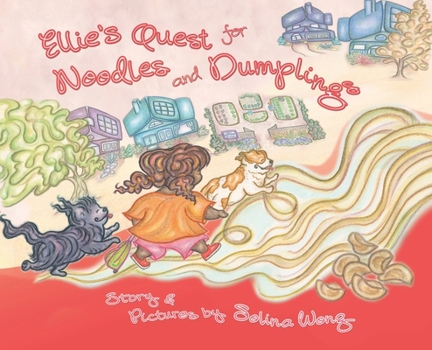 Hardcover Ellie's Quest for Noodles and Dumplings Book