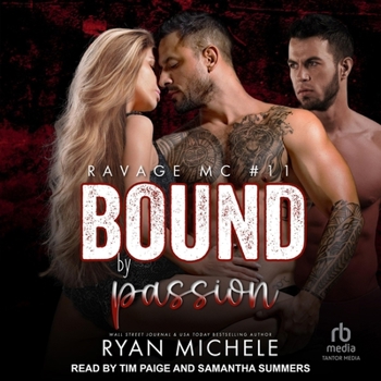 Bound by Passion (Ravage MC Bound)