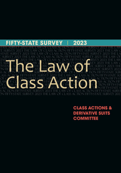 Paperback The Law of Class Action: Fifty-State Survey 2023 Book