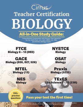 Paperback Teacher Certification Biology All-in-One Study Guide: Comprehensive Preparation with Practice Test Questions for the GACE (026, 027, 526), MTEL (13), Book