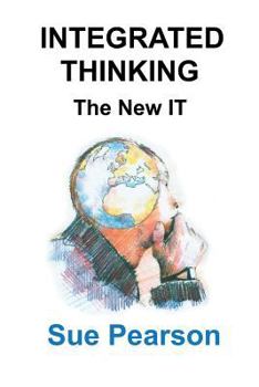 Paperback Integrated Thinking: The New IT Book