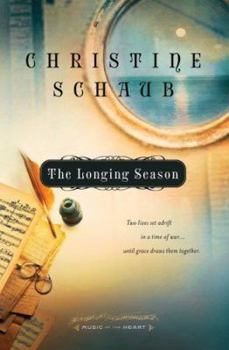The Longing Season - Book #2 of the Music of the Heart
