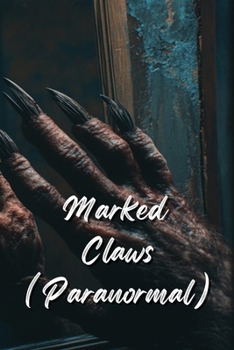 Paperback Marked Claws (Paranormal) Book