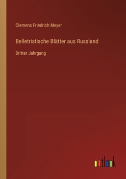 Paperback Belletristische Blätter aus Russland: Dritter Jahrgang [German] Book