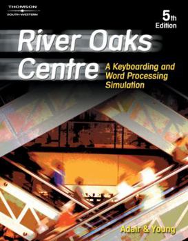 Paperback River Oaks Centre: A Keyboarding and Word Processing Simulation Book