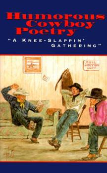 Paperback Humorous Cowboy Poetry: A Knee-Slappin' Gathering Book