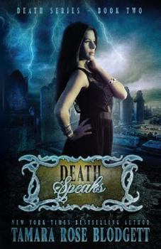 Paperback Death Speaks: Death Series, Book 2 Book