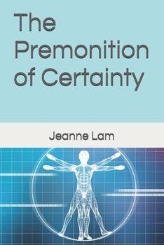 Paperback The Premonition of Certainty Book