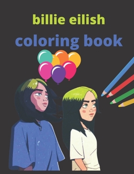 Paperback Billie Eilish: Coloring Book