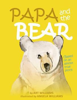 Paperback Papa and the Bear Book