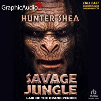 MP3 CD Savage Jungle [Dramatized Adaptation]: Lair of the Orang Pendek Book