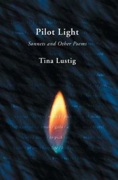 Hardcover Pilot Light: Sonnets and Other Poems Book