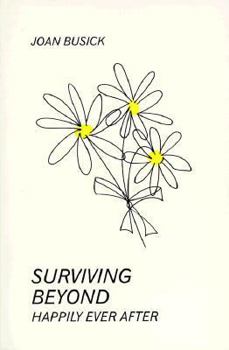 Paperback Surviving Beyond Happily Ever After Book