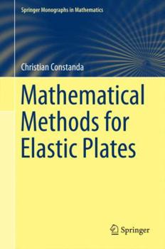 Hardcover Mathematical Methods for Elastic Plates Book