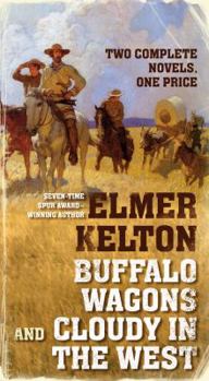 Mass Market Paperback Buffalo Wagons and Cloudy in the West: Two Complete Novels Book