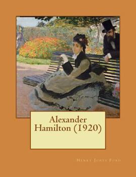 Paperback Alexander Hamilton (1920) Book
