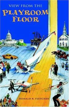 Hardcover View from the Playroom Floor Book