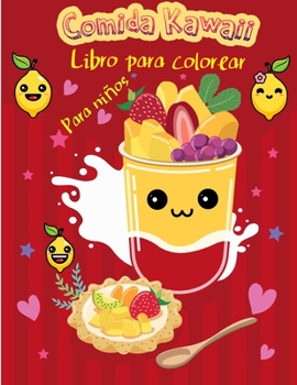 Kawaii Dulces regalos Libro para colorear: Postres lindos, Cupcake, Donut, Caramelo, Helado, Chocolate, Comida, Frutas Páginas para colorear fáciles ... niños y mujeres adultas