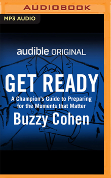 Audio CD Get Ready: A Champion's Guide to Preparing for the Moments That Matter Book