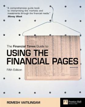 Paperback The Financial Times Guide to Using the Financial Pages. Romesh Vaitilingam Book