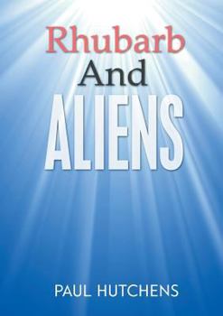 Paperback Rhubarb And Aliens Book