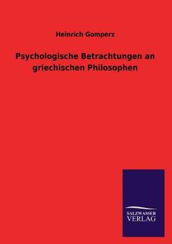 Paperback Psychologische Betrachtungen an Griechischen Philosophen [German] Book