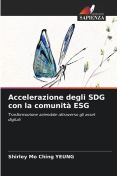 Paperback Accelerazione degli SDG con la comunità ESG [Italian] Book