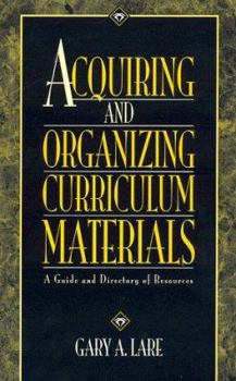 Paperback Acquiring and Organizing Curriculum Materials Book