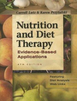 Paperback Nutrition & Diet Therapy: Evidence-Based Applications Book