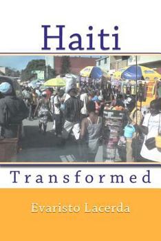 Paperback Haiti: Transformed Book