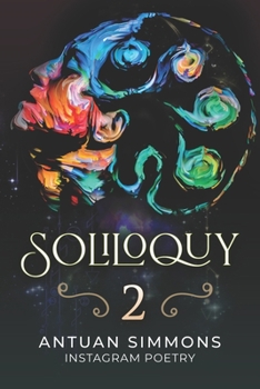 Paperback Soliloquy 2: Antuan Simmons Instagram Poetry Book