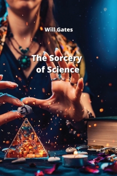 Paperback The Sorcery of Science Book
