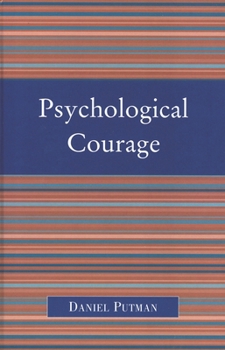 Paperback Psychological Courage Book