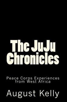 The JuJu Chronicles: Tales from West Africa