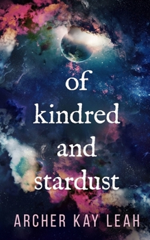Paperback Of Kindred and Stardust Book