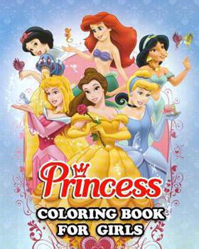 Paperback Princess Coloring Book for Girls: Great Activity Book to Color All Your Favorite Princess Characters Book